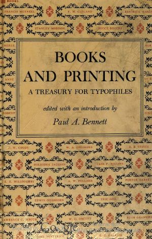 [Gutenberg 63730] • Books and Printing · a Treasury for Typophiles